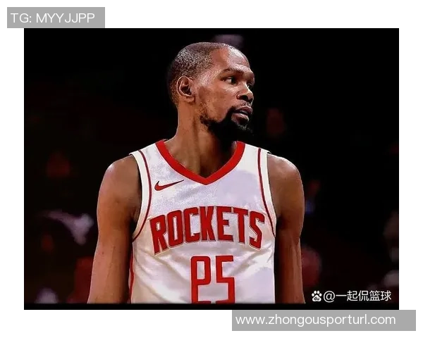 杜兰特缺席火箭首发阵容曝光谢泼德阿门伊森小贾巴里和申京齐上阵